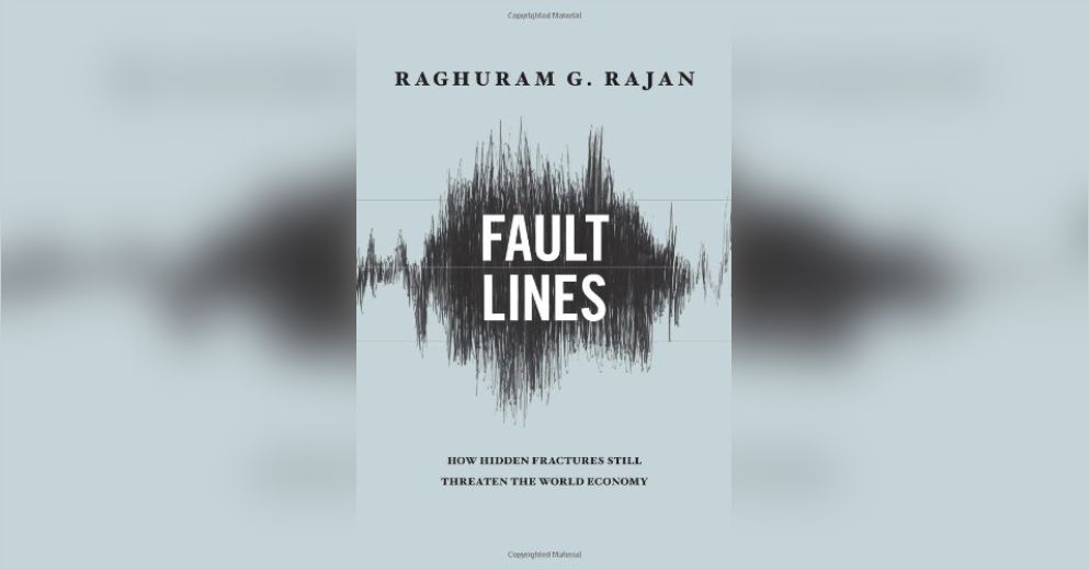 fault lines raghuram rajan book review