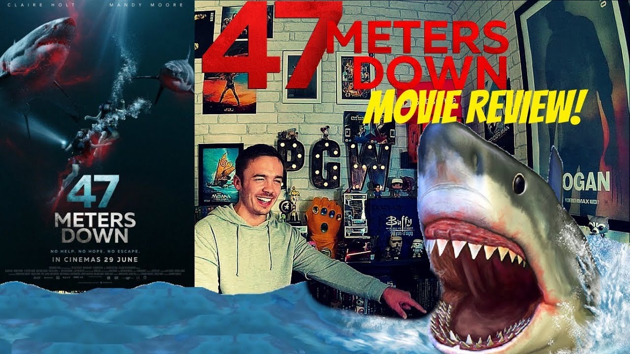 47 meters down movie review