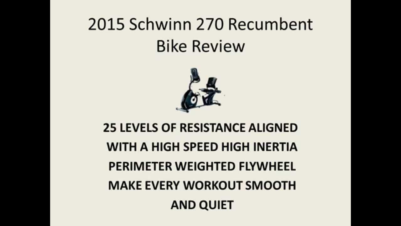 schwinn 270 recumbent bike review
